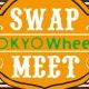 TOKYO Wheels SWAP MEET 2013-SPRING