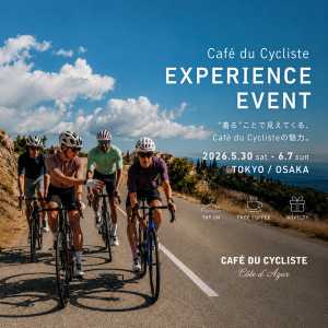 Café du Cyclisteを“着て”体感できる特別な9日間。