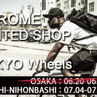 いよいよ『CHROME LIMITED SHOP』がTOKYO Wheels東日本橋店にオープンします！