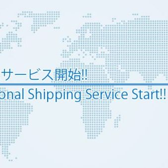 海外発送開始!!/International Shipping Service Start!!