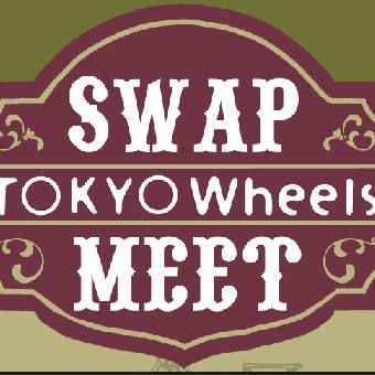 TOKYO Wheels SWAP MEET