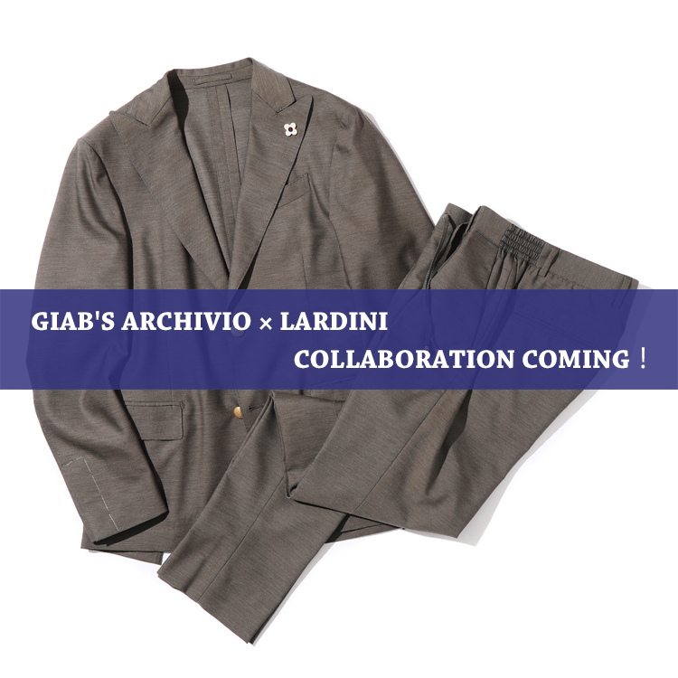 NEW ARRIVAL｜GIAB'S ARCHIVIO × LARDINI COLLABORATION COMING！